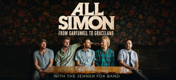 All Simon: From Garfunkel to Graceland with The Jenner Fox Band